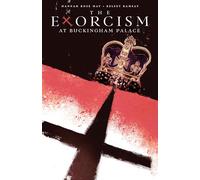 The Exorcism at Buckingham Palace
