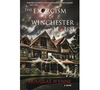 The Exorcism of Winchester House