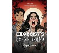 The Exorcist's Ex-Girlfriend