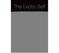 The Exotic Self Mexican and Brazilian Modernists Abroad and at Home - Chelsea Burns - Oxford university press - ebook (ePub) - Livre