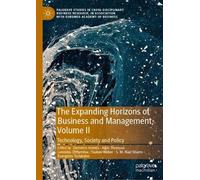 The Expanding Horizons of Business and Management, Volume II: Technology, Society and Policy