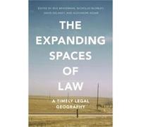 The Expanding Spaces of Law Irus Braverman, Nicholas Blomley, David Delaney, Alexandre Kedar (Auteur)