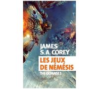 The Expanse - Tome 5 - Les Jeux De Némésis