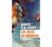 The Expanse - Tome 5 - Les Jeux De Némésis