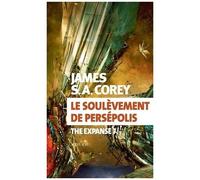 The Expanse - Tome 7 - Le Soulèvement De Persepolis