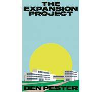 The Expansion Project by Ben Pester [Hardback] NEUF