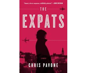 The Expats: A Novel