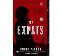 Chris Pavone – The Expats – Roman