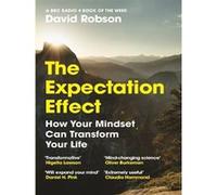 The Expectation Effect David Robson (Auteur)