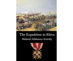 The Expedition to Khiva