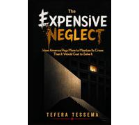 The expensive neglect: How America Pays More to Maintain Its Crises Than It Would Cost to Solve Them
