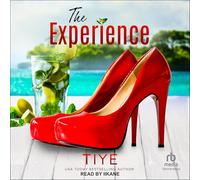 The Experience: A Forbidden Prequel (Forbidden Trilogy)