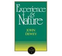 The Experience and Nature Dewey, John (Auteur)