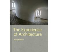 The Experience of Architecture – Thames & Hudson