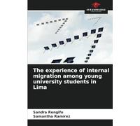 The experience of internal migration among young university students in Lima