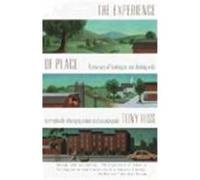 The Experience of Place Tony Hiss (Auteur)
