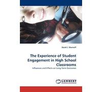 The Experience Of Student Engagement In High School Classrooms
