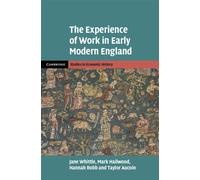 The Experience of Work in Early Modern England - Jane Whittle - Cambridge University Press - ebook (ePub) - Livre