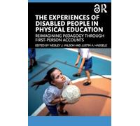 The Experiences of Disabled People in Physical Education