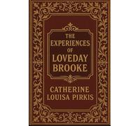 The Experiences of Loveday Brooke: A Victorian Detective Novel, An Original and Unabridged Edition