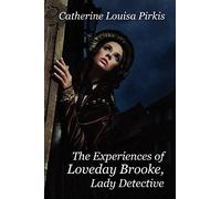 The Experiences Of Loveday Brooke, Lady Detective
