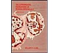 The Experimental Foundations Of Modern Immunology