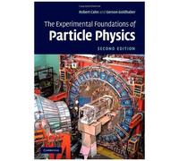The Experimental Foundations Of Particle Physics