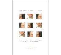 The Experimental Self: Humphry Davy and the Making of a Man of Science