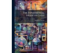The Experimental Study Of Gases