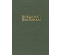 The Expert at the Card Table: CLASSIC GREEN Cover Edition