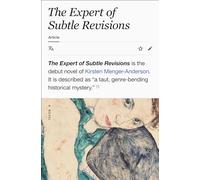 The Expert of Subtle Revisions: A Novel