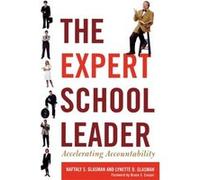 The Expert School Leader by Lynette D. Glasman Lynette D. Glasman, Naftaly S. Glasman (Auteur)