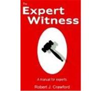 The Expert Witness Robert J. Crawford (Auteur)