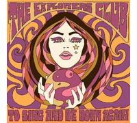 The Explorers Club To Sing and Be Born Again (Vinyl) 12" Album