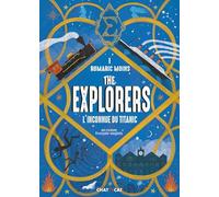 The Explorers : l'inconnue du Titanic: Un roman français-anglais