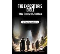 The Expositor's Bible The Book Of Joshua