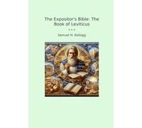 The Expositor's Bible: The Book of Leviticus