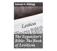 The Expositor's Bible: The Book of Leviticus