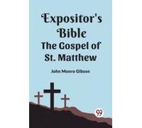 The Expositor's Bible The Gospel Of St. Matthew