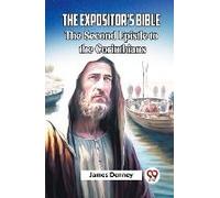 The Expositor's Bible The Second Epistle To The Corinthians