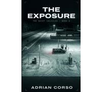 The Exposure: A Cat and Mouse Psychological Thriller