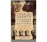The Expression of the Emotions in Man and Animals Charles Darwin (Auteur)