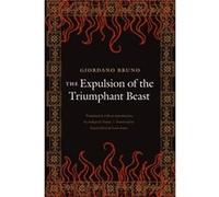 The Expulsion of the Triumphant Beast by Giordano Bruno Arthur D. Imerti, Giordano Bruno (Auteur)