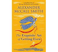 The Exquisite Art of Getting Even