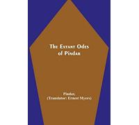 The Extant Odes Of Pindar