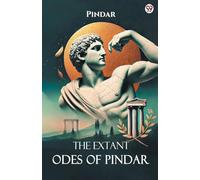 The Extant Odes Of Pindar