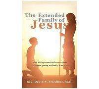 The Extended Family Of Jesus