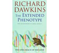 The Extended Phenotype: The Long Reach of the Gene