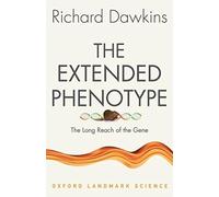 The Extended Phenotype: The Long Reach of the Gene