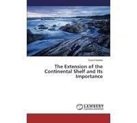The Extension Of The Continental Shelf And Its Importance